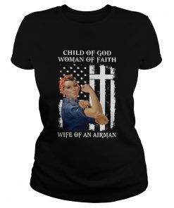 Child Of God Woman Of Faith Wife Of An Airman Strong Woman Flag  Classic Ladies