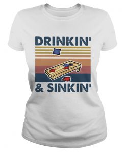 Cornhole Drinkin and Sinkin vintage retro  Classic Ladies