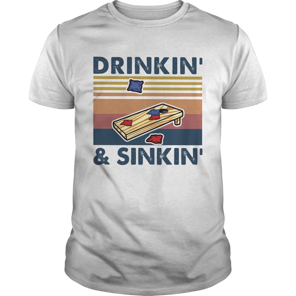 Cornhole Drinkin and Sinkin vintage retro shirt