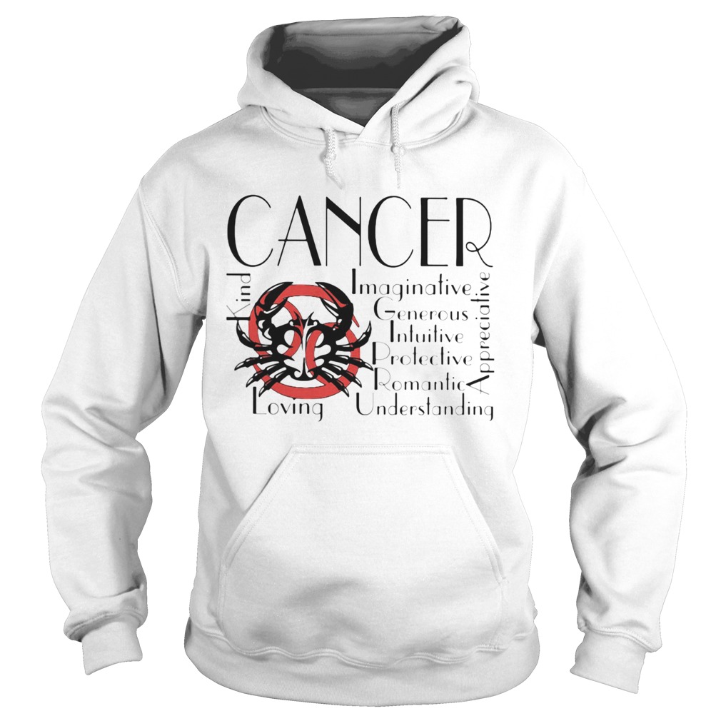 Crab Cancer Kind Imaginative Generous Intuitive Protective Romantic Understanding Appreciative Lovi Hoodie