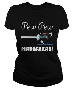 Dachshund Pew Pew Madafakas  Classic Ladies