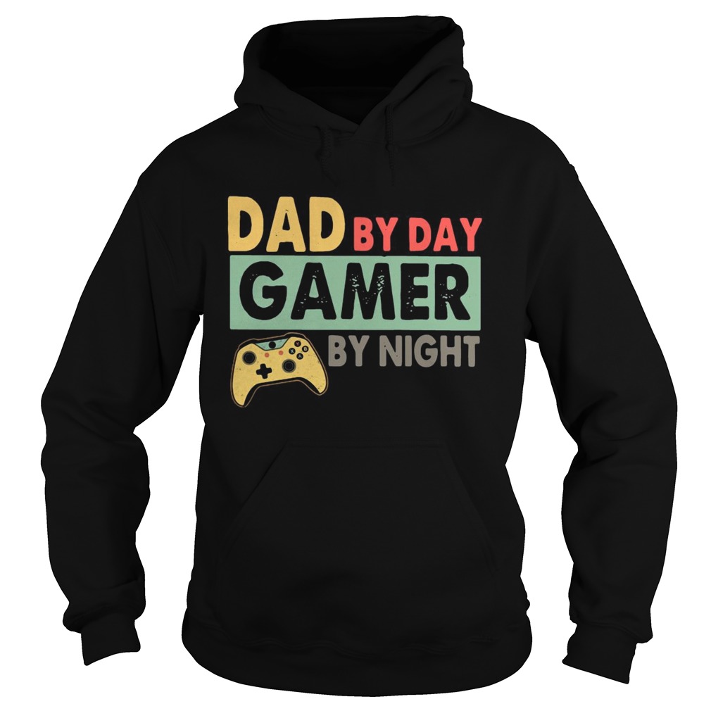 Dad By Day Gamer By Night Hoodie