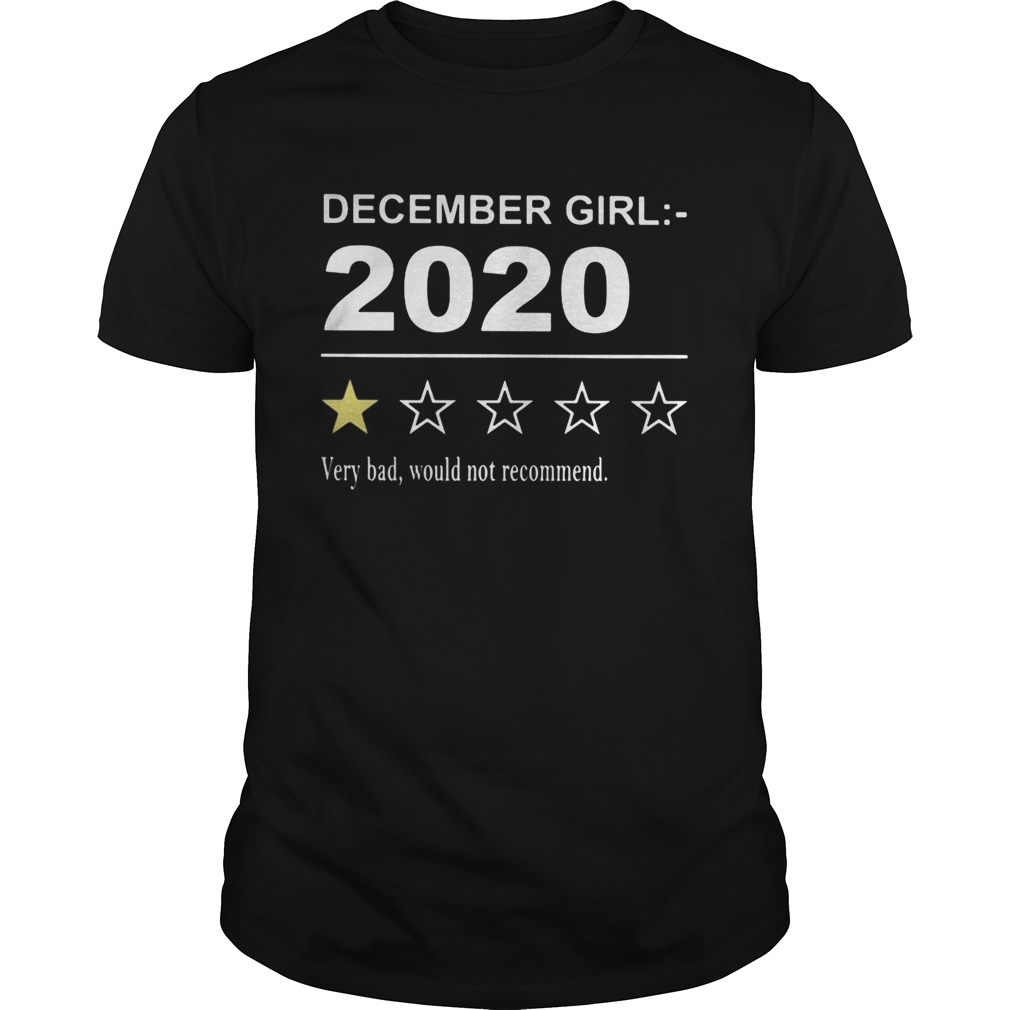 December girl 2020 very bad would not recommend stars shirt