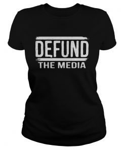 Defund The Media  Classic Ladies