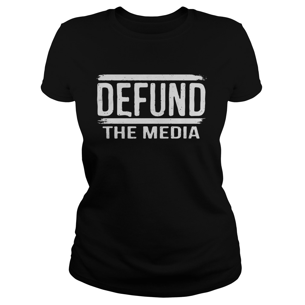 Defund The Media Classic Ladies