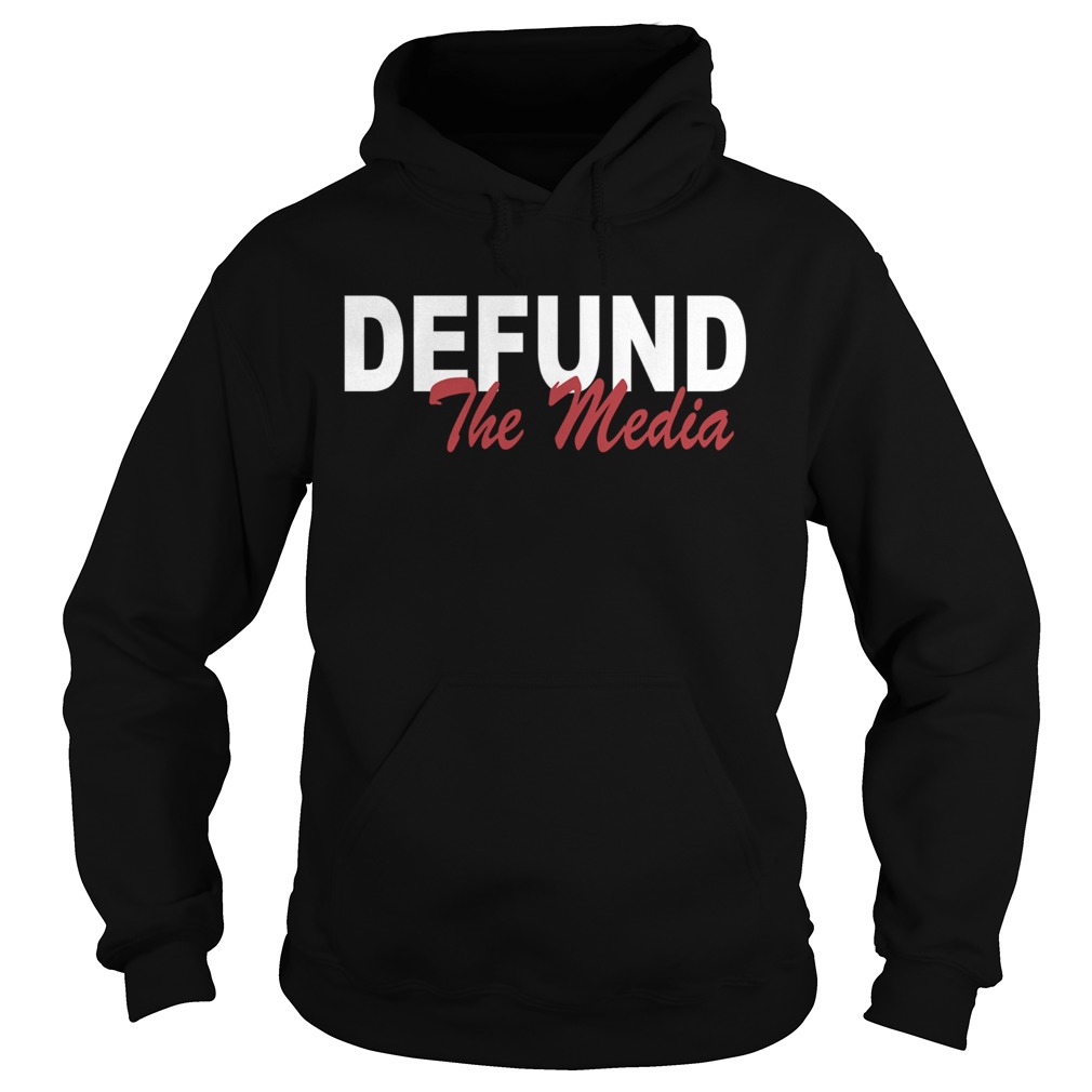 Defund the media  Hoodie