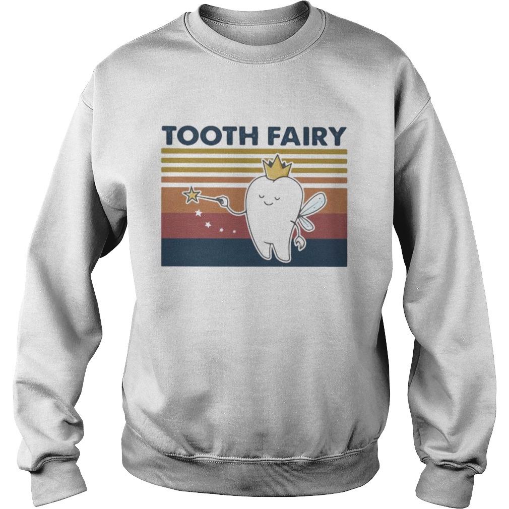 Dental Hygienist Tooth Fairy Vintage retro  Sweatshirt