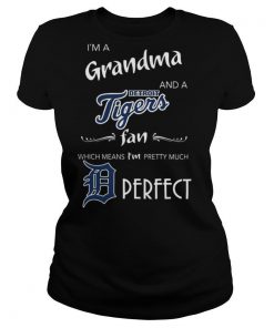 Derfect I’m A Grandma And A Detroit Tigers Fan shirt