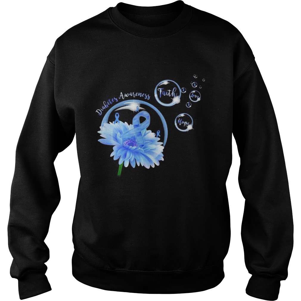 Diabetes awareness faith love hope flowers Sweatshirt