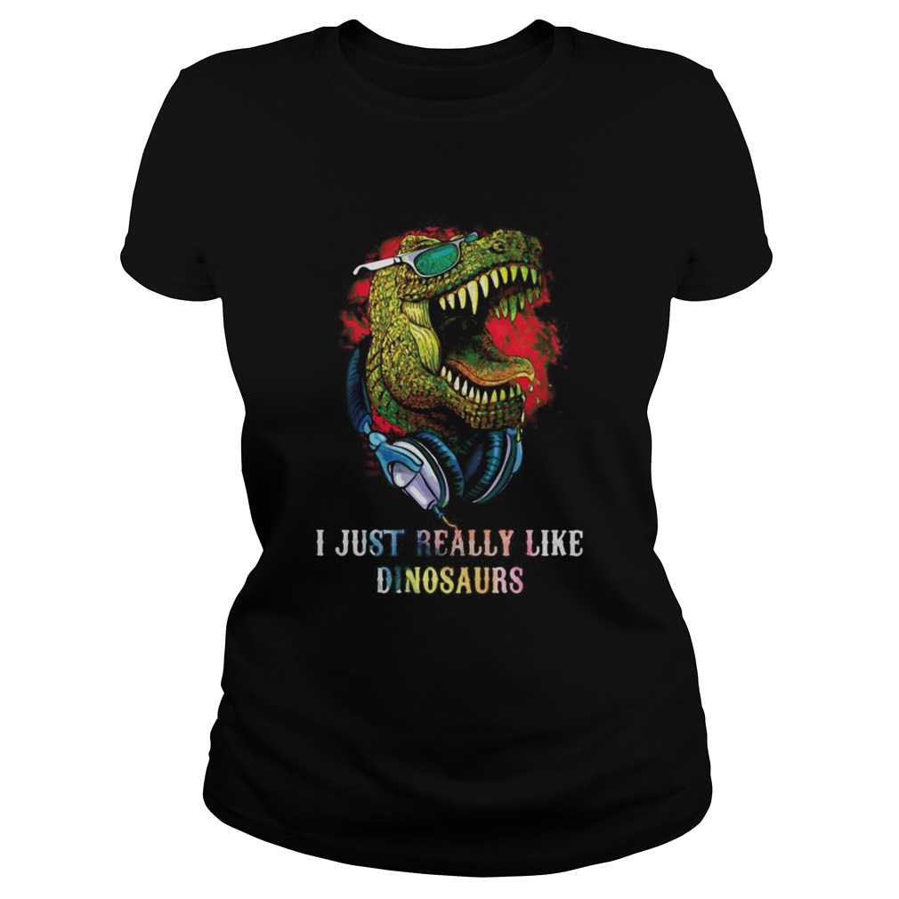 Dj i just really like dinosaurs Classic Ladies