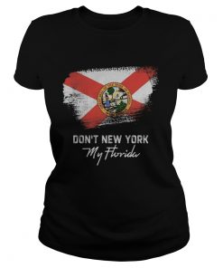 Dont new york my florida flag 2020  Classic Ladies