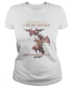 Dragon Thats what I do I read books and I ignore people  Classic Ladies