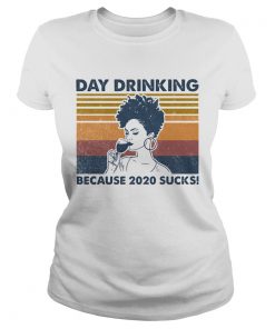 Drinking Because 2020 Sucks Lady Vintage Retro  Classic Ladies