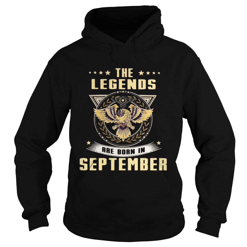 Eagles the legends are born in september Hoodie