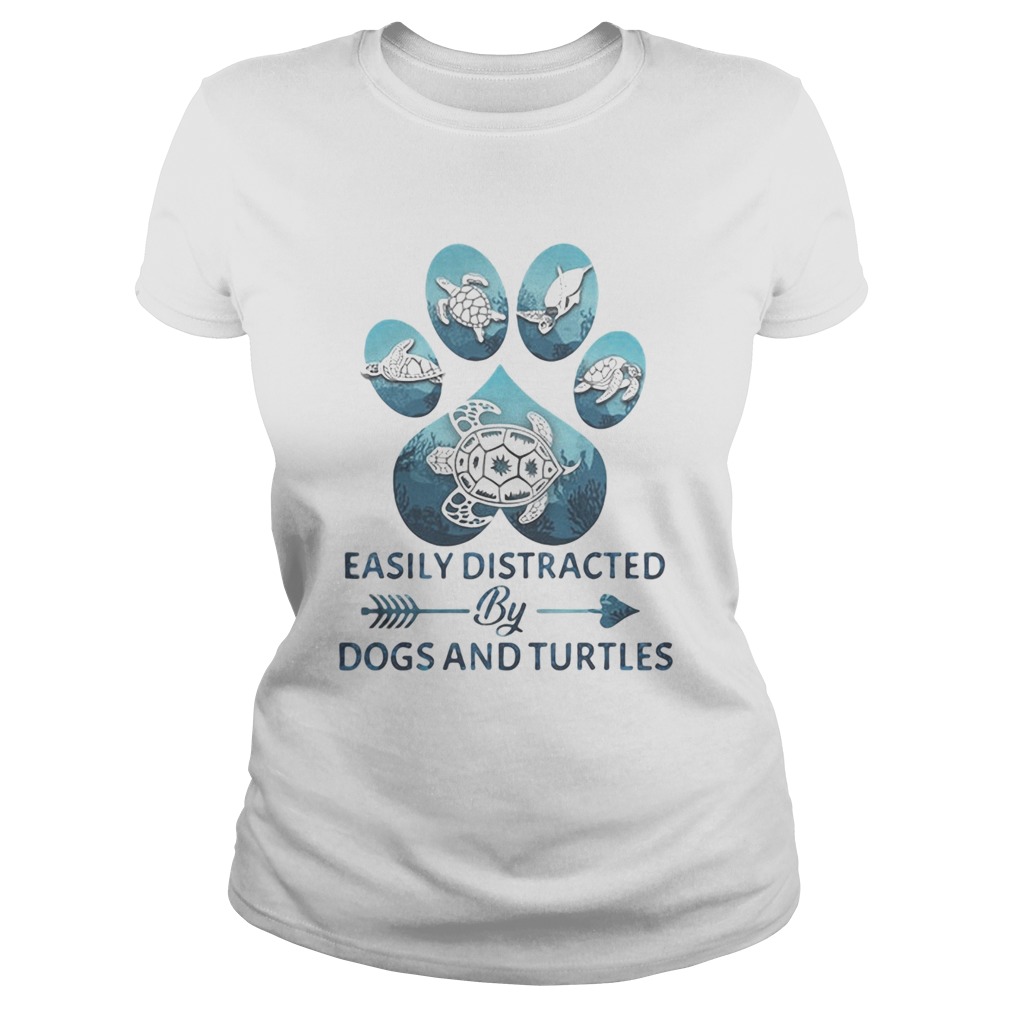 Easily distracted by paw dogs and turtles Classic Ladies