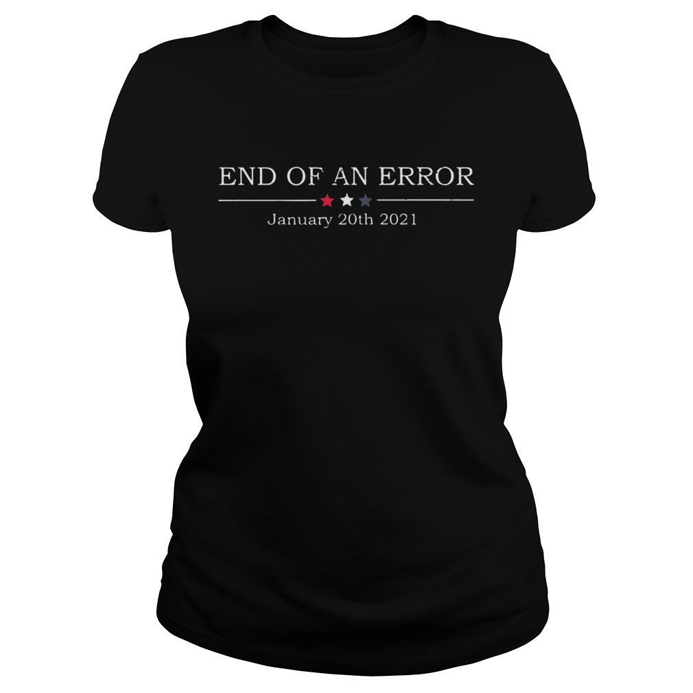 End Of An Error January 21st 2021 Classic Ladies