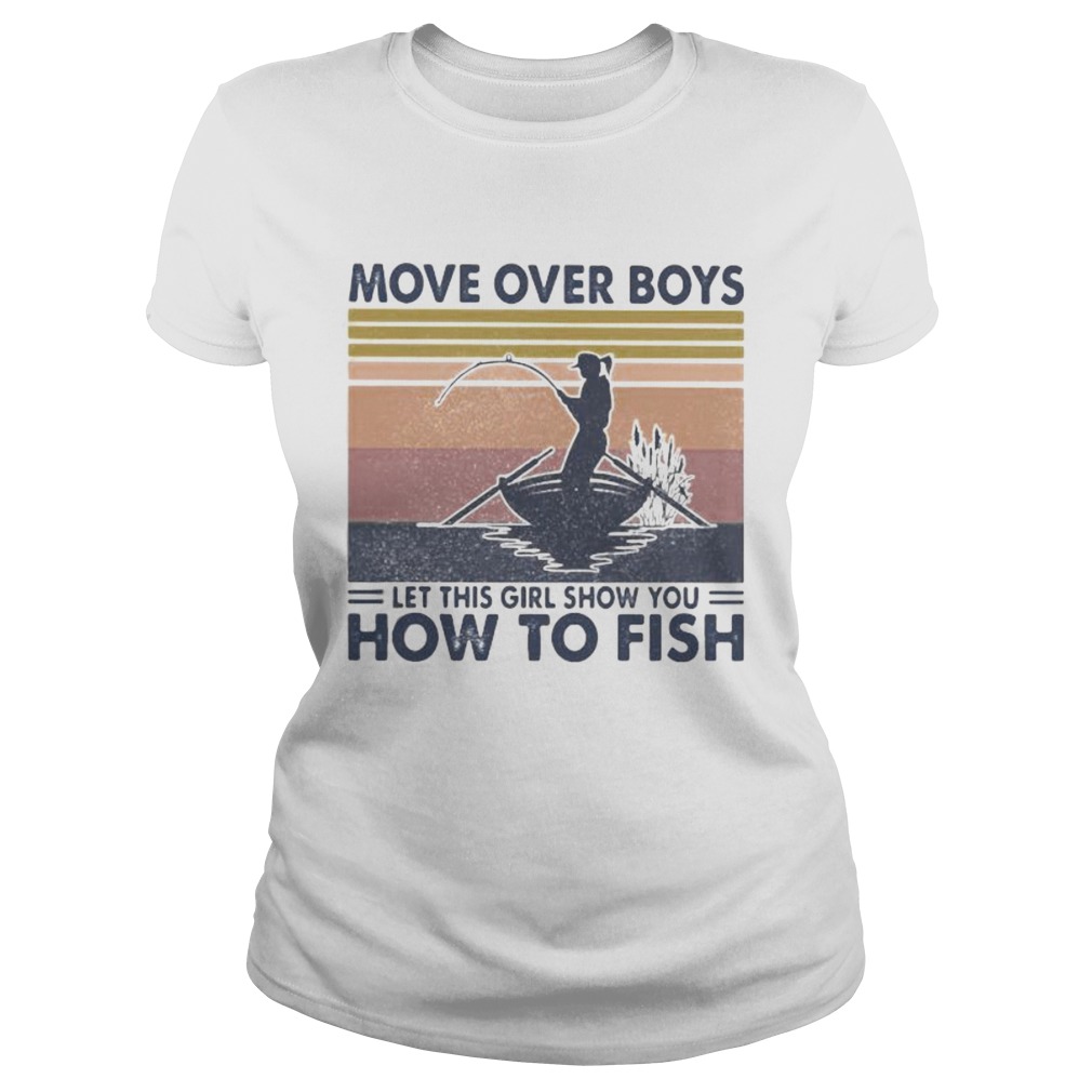 Fishing move over boys let this girl show you how to fish vintage retro Classic Ladies