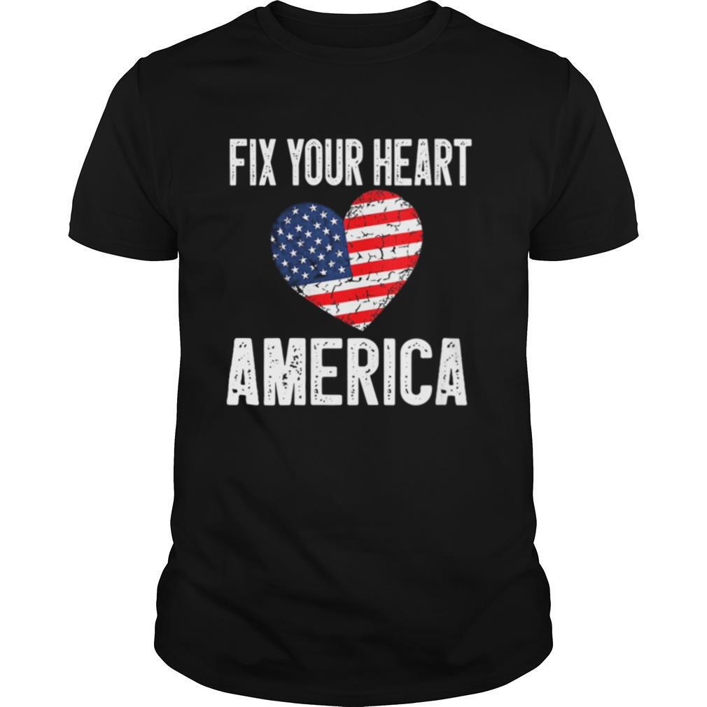 Fix Your Heart America shirt