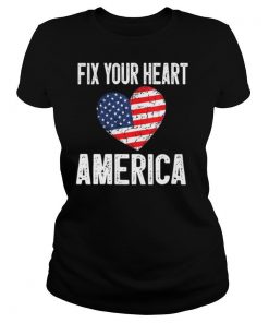 Fix Your Heart America shirt