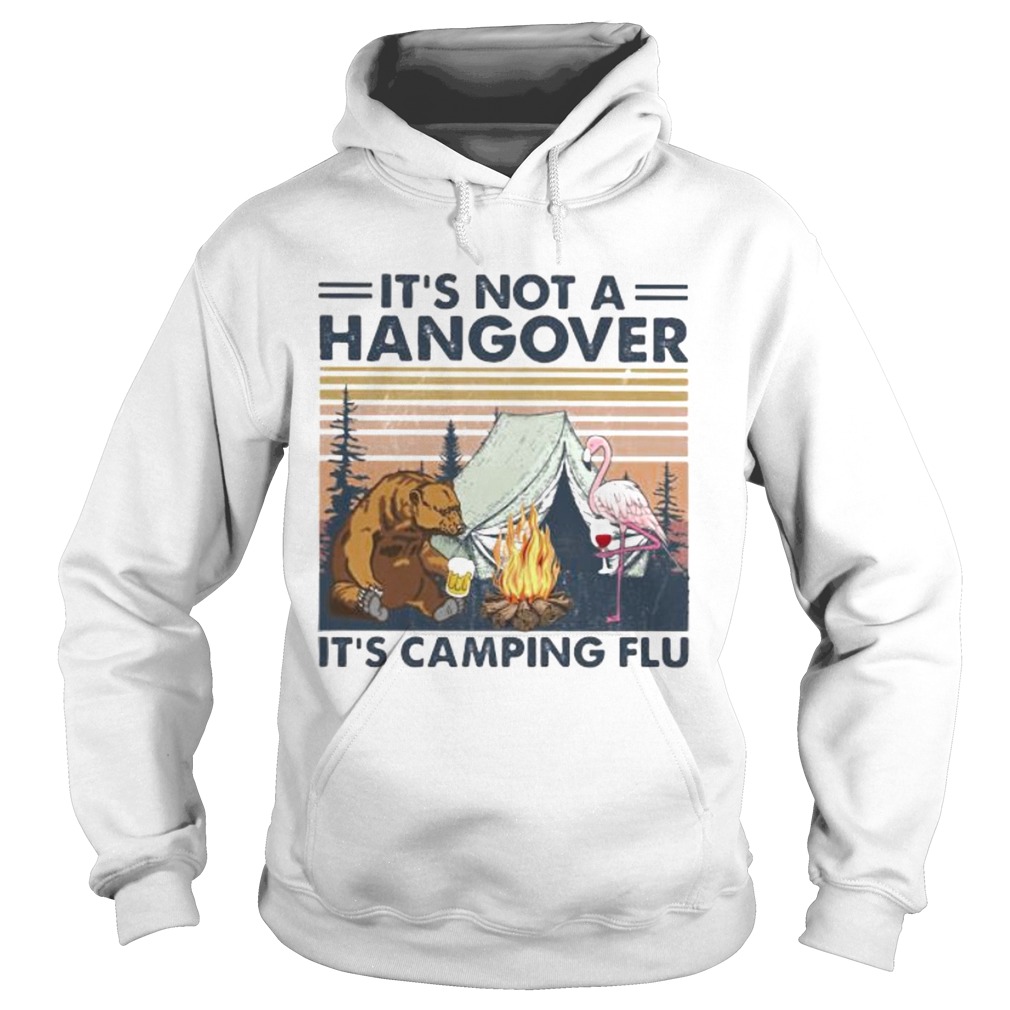 Flamingo and bear its not a hangover its camping flu vintage retro Hoodie