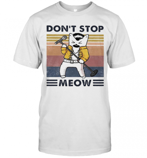 Freddie Mercury Don'T Stop Meow Vintage Retro T-Shirt