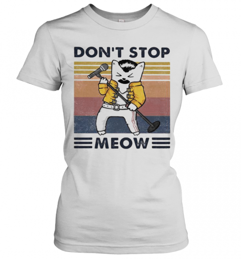 Freddie Mercury Don'T Stop Meow Vintage Retro T-Shirt Classic Women's T-shirt