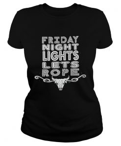 Friday night lets rope buffalo  Classic Ladies