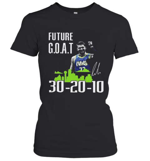 Future Goat Dallas Mavericks Basketball Signature T-Shirt Classic Women's T-shirt