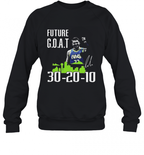 Future Goat Dallas Mavericks Basketball Signature T-Shirt Unisex Sweatshirt