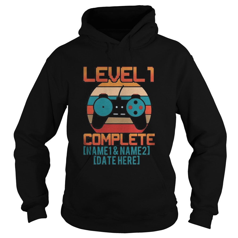 Game level 1 complete name 1 and name 2 date here vintage retro Hoodie