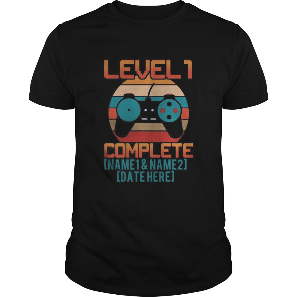 Game level 1 complete name 1 and name 2 date here vintage retro shirt