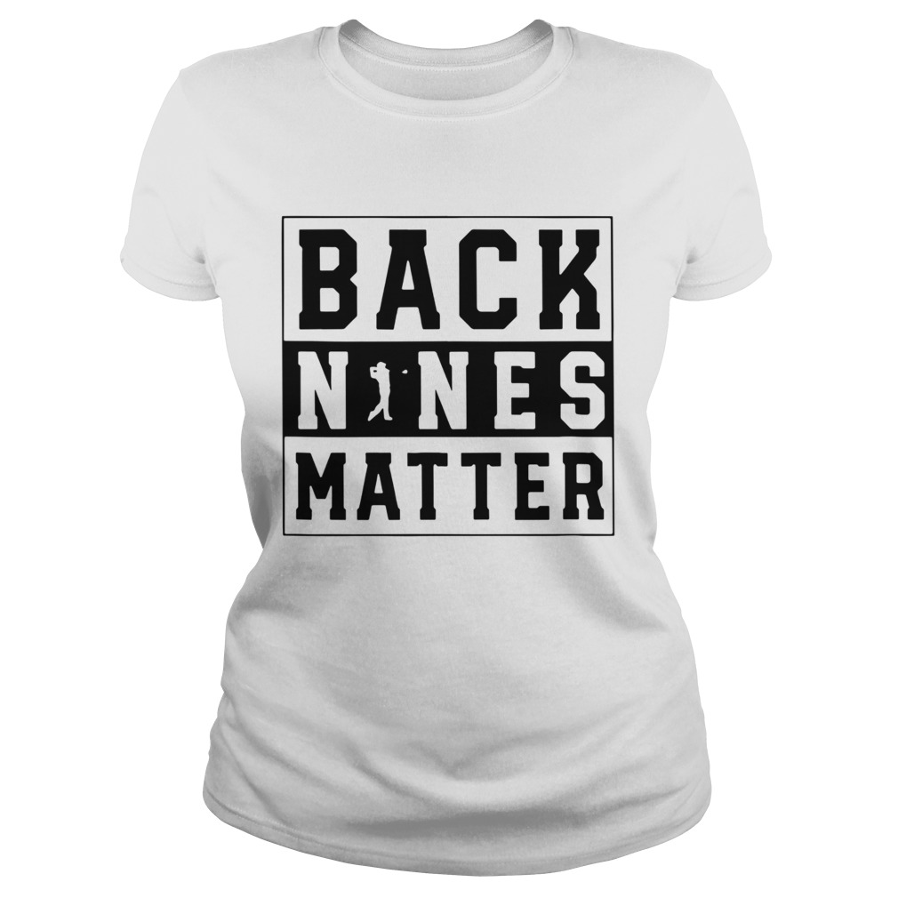 Golf Back Nines Matter Classic Ladies