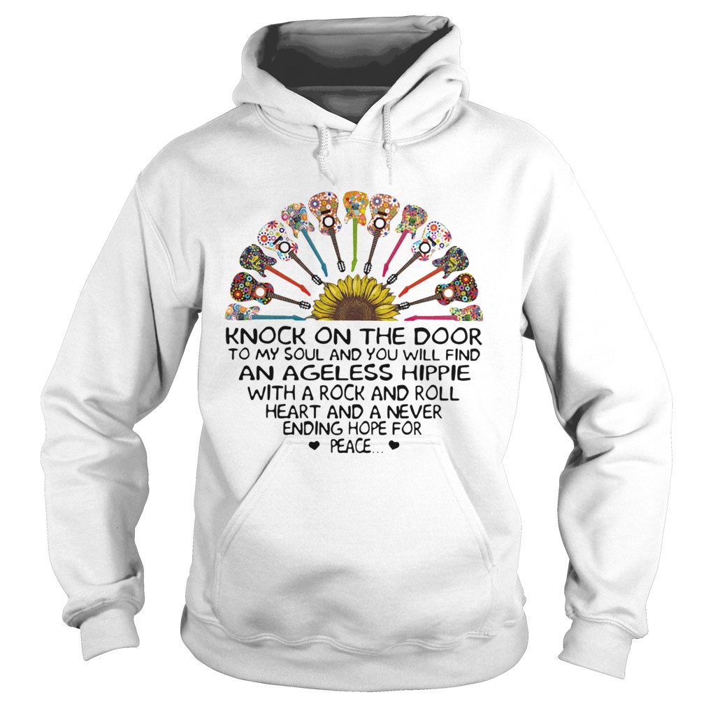 Guitars Knock On The Door To My Soul And You Will Find An Ageless Hippie With A Rock And Roll Heart Hoodie