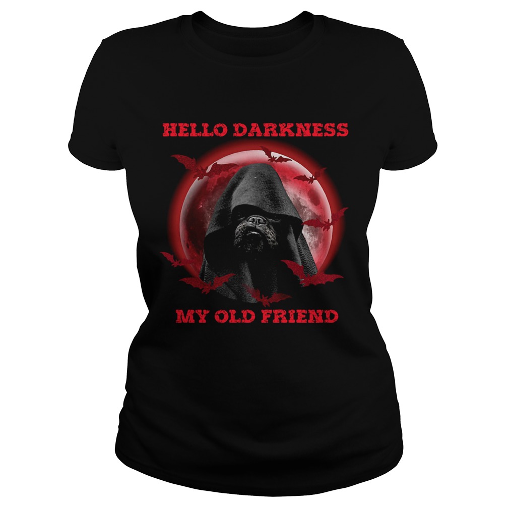 HELLO DARKNESS MY OLD FRIEND DOG BLOOD MOON Classic Ladies