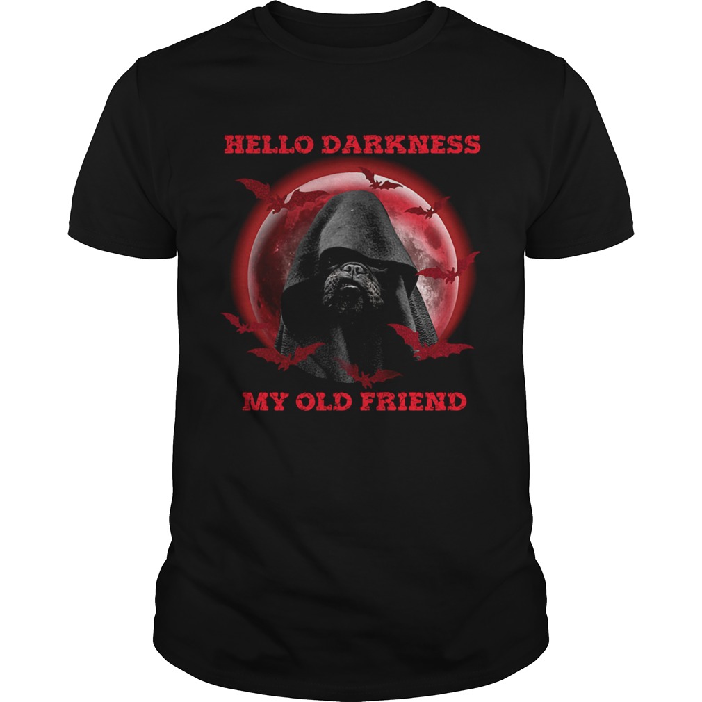 HELLO DARKNESS MY OLD FRIEND DOG BLOOD MOON shirt