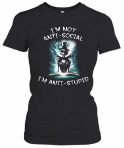 Halloween Jack Skellington I'm Not Anti Social I'm Anti Stupid T-Shirt Classic Women's T-shirt