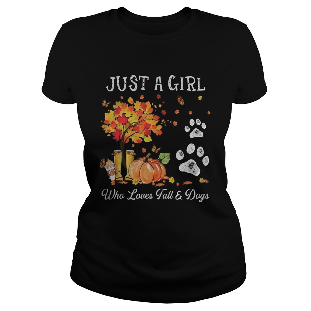 Halloween Just a girl who loves fall and dogs Classic Ladies