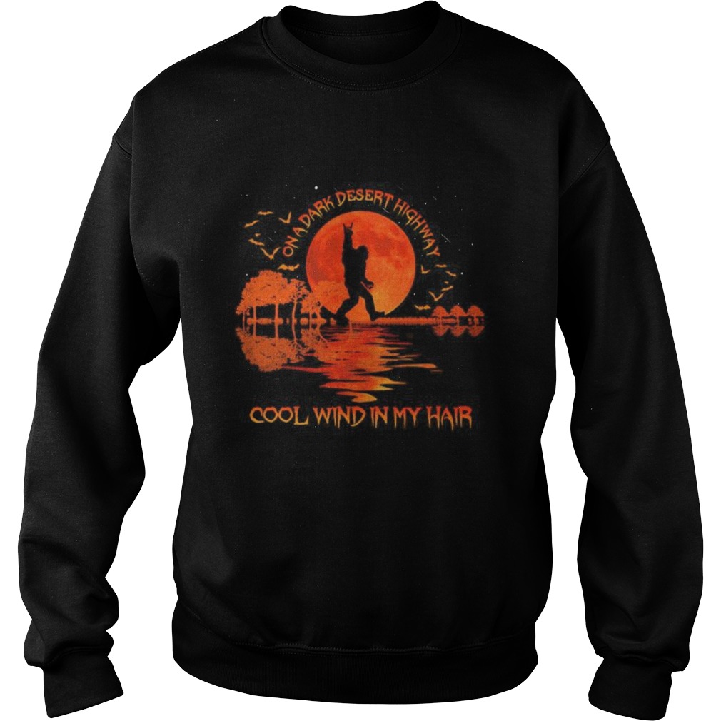 Halloween bigfoot on a dark desert highway cool wind in my hair moon Sweatshirt