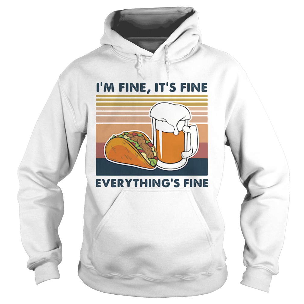 Hamburger and beer Im fine Its fine everythings fine vintage retro Hoodie