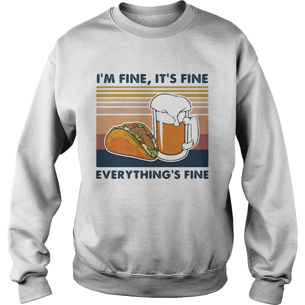 Hamburger and beer Im fine Its fine everythings fine vintage retro Sweatshirt