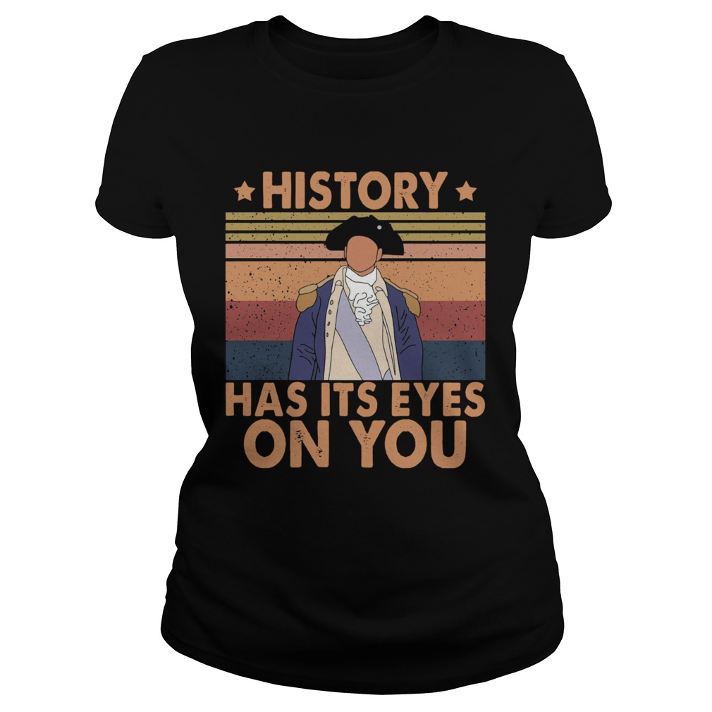 Hamilton History Has Its Eyes On You Vintage Classic Ladies