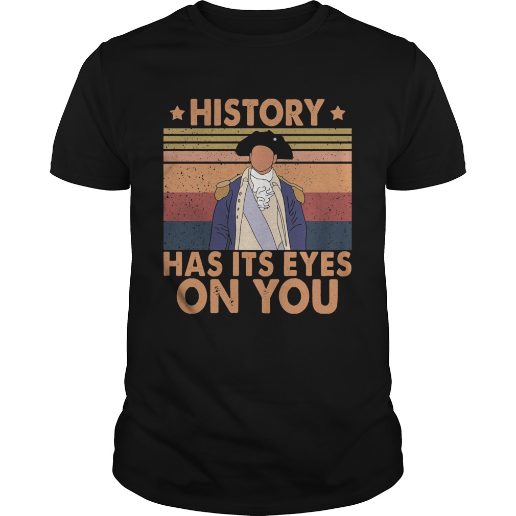 Hamilton History Has Its Eyes On You Vintage shirt