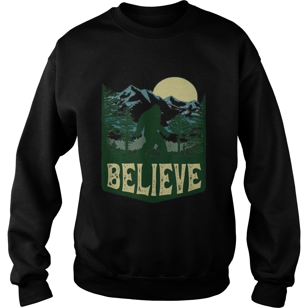 Hiking Bigfoot Forest Believe Sweatshirt