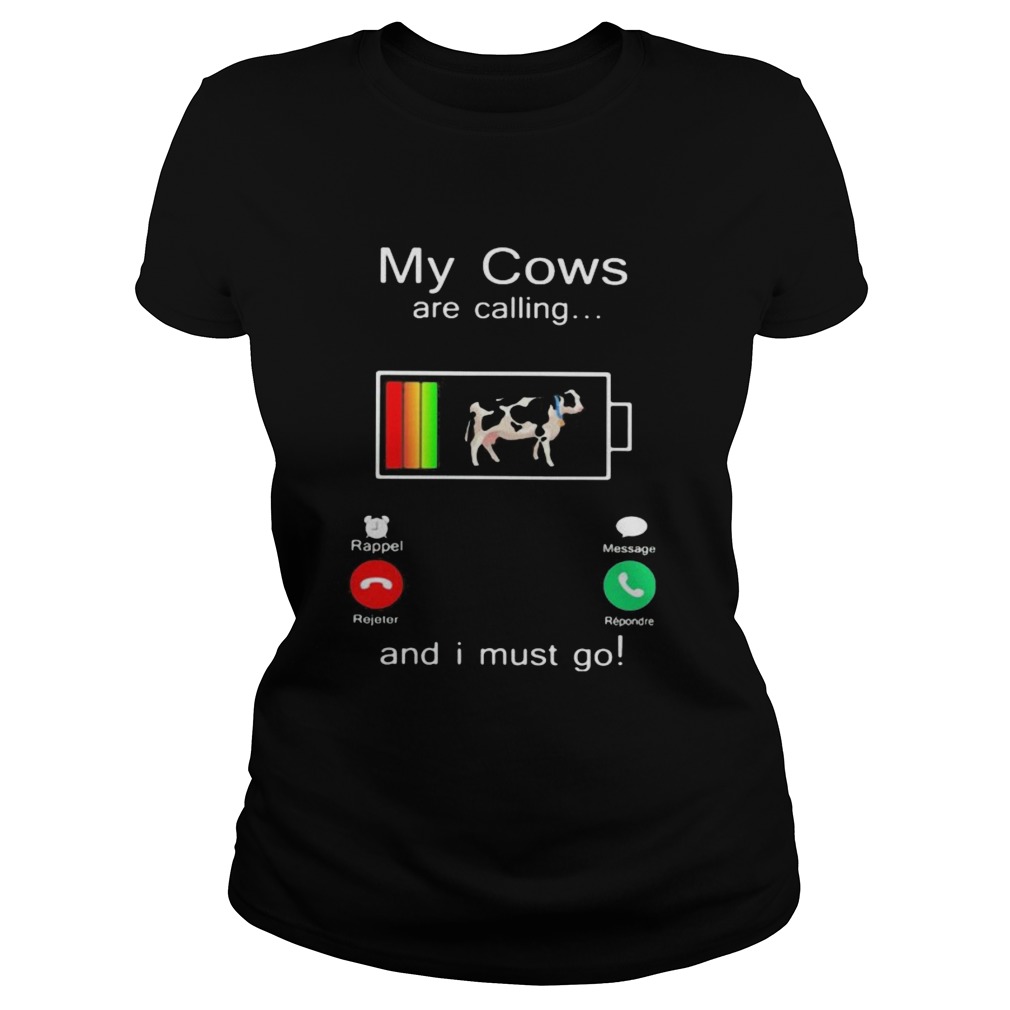 Holstein My cows are calling and i must go out of battery Classic Ladies