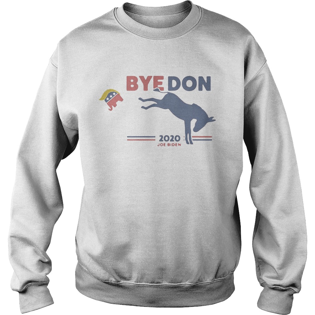 Horse kick elephant byedon 2020 joe biden Sweatshirt