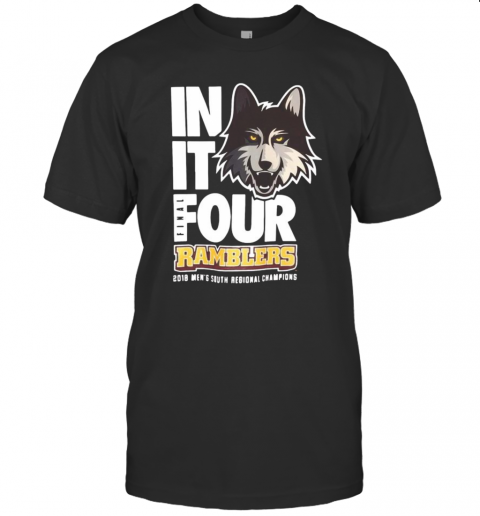 Husky In It Four Final Ramblers 2018 Men'S South Regional Champions T-Shirt