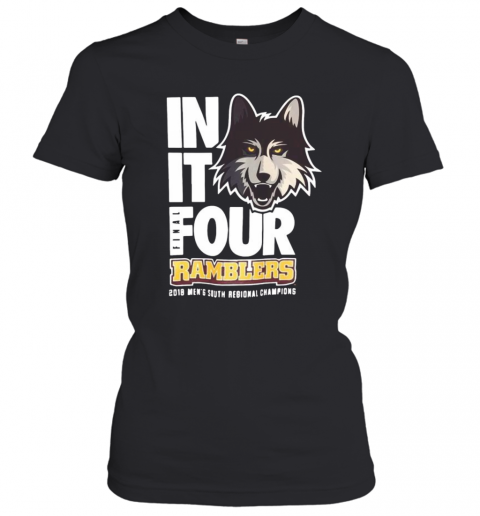 Husky In It Four Final Ramblers 2018 Men'S South Regional Champions T-Shirt Classic Women's T-shirt