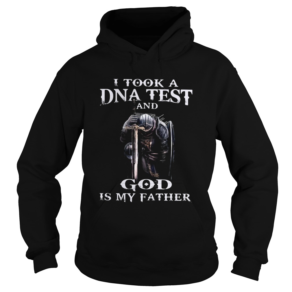 I TOOK A DNA TEST AND GOD IS MY FATHER KNIGHT TEMPLAR Hoodie