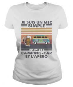 Je suis un mec simple jaime camping car et lapero vintage retro  Classic Ladies