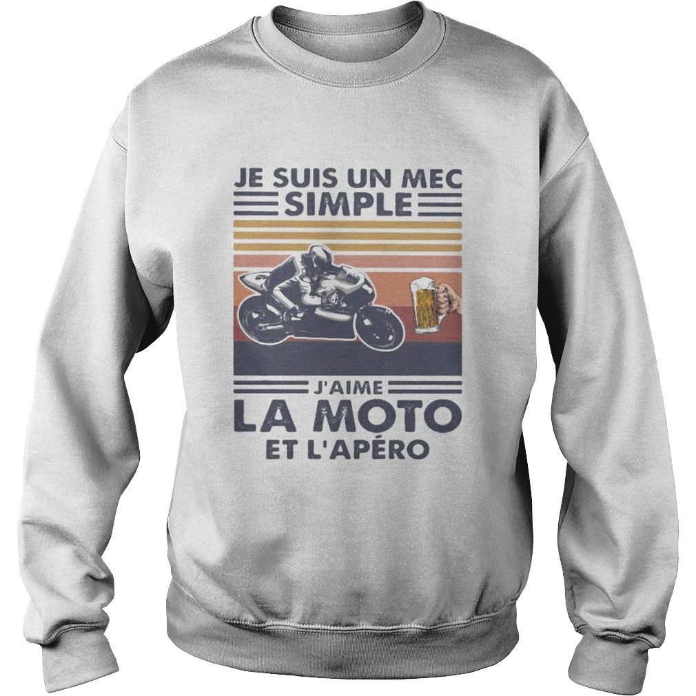 Je suis un mec simple jaime la moto et lapero vintage retro Sweatshirt